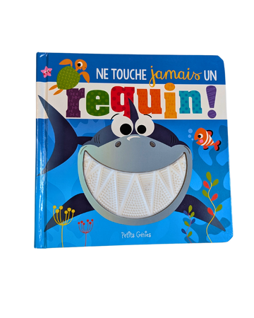 Livre : Ne touche jamais à un requin!