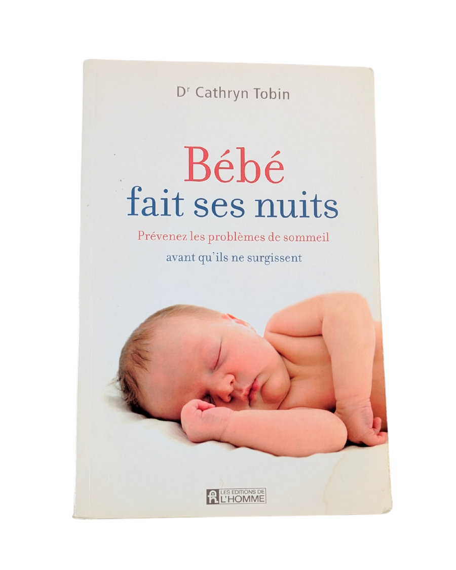 Livre : Bébé fait ses nuits - Dr Cathryn Tobin