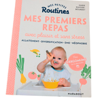 Livre : Mes petites routines - Mes premiers repas, avec plaisir et sans stress