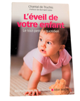 Livre : L'éveil de votre enfant - Chantal de Truchis