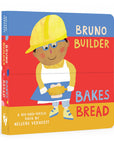 Bruno Builder Bakes Bread