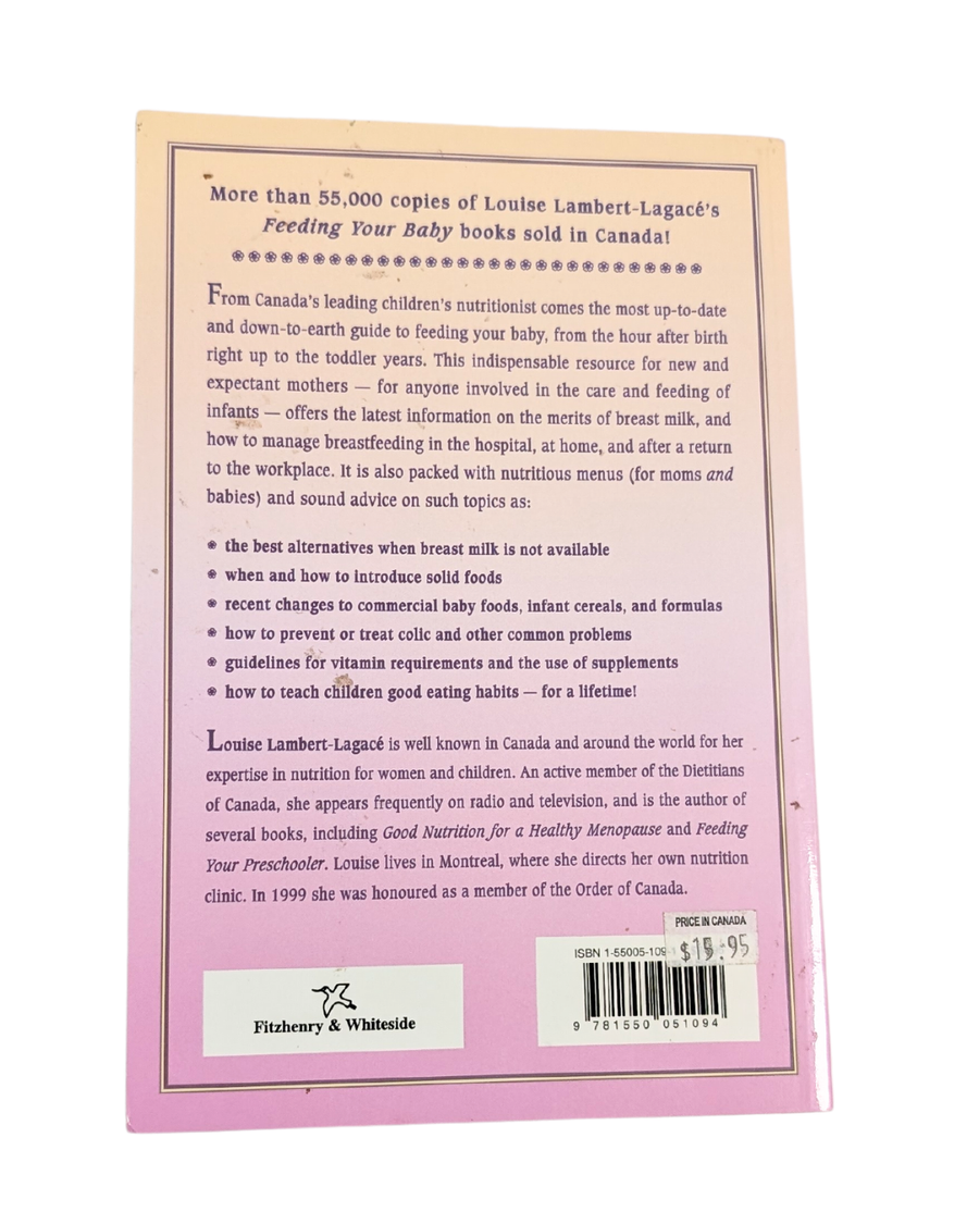 Livre : Feeding Your Baby the Healthiest Foods - Louise Lambert-Lagacé