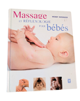 Livre : Massage et Réflexologie pour bébés - Wendy Kavanagh