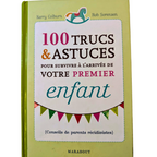 Livre: 100 trucs et astuces pour 1er enfant