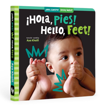 ¡Hola, Pies! / Hello, Feet!