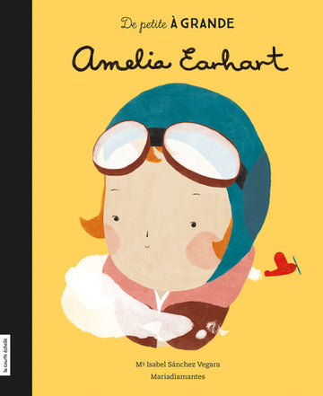 Series "De petit à grande" – Amelia Earhart
