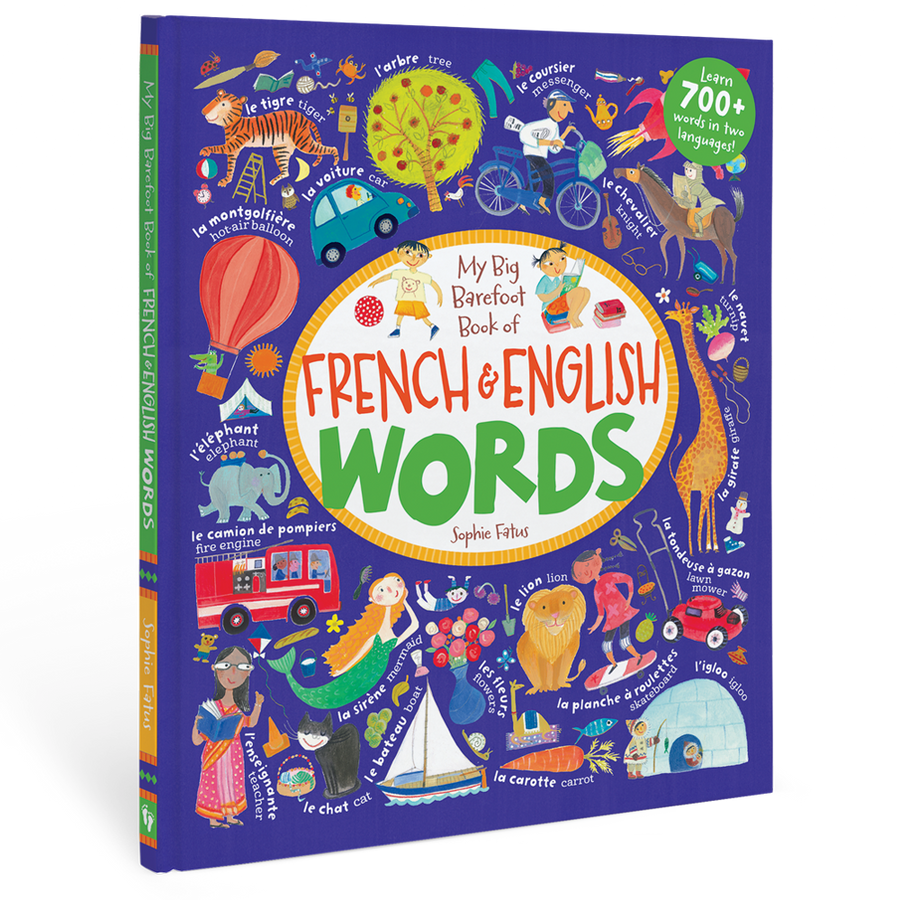 My Big Barefoot Book of French & English Words